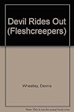 Dennis Wheatley's The devil rides out