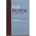 Peer Review: A Critical Inquiry (Issues in Academic Ethics (Paper))