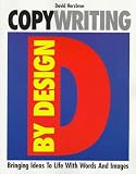 cover of Copywriting by Design: Bringing Ideas to Life With Words and Images