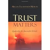 Trust Matters: Leadership for Successful Schools