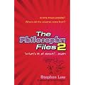 The Philosophy Files 2