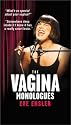 Vagina Monologues [VHS]