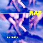 La Prova by  Raf 