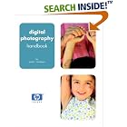 Digital Photography Handbook by  Mark L. Chambers