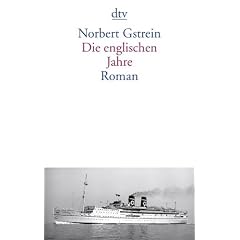 Die englischen Jahre: Roman