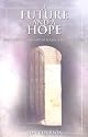 A Future and a Hope: Sermons of Comfort in Seasons of Confusion
