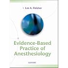 Click here to buy Evidence-Based Practice of Anesthesiology by Lee A. Fleisher.