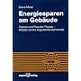 Energiesparen am Geb�ude - Thesen und Pseudo-These&hellip von Claus Meier