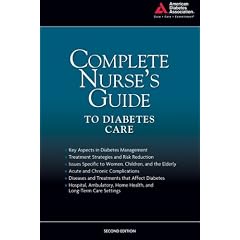 ADA The Complete Nurse's Guide to Diabetes, Second Edition