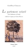 Le parlement volatil : Edition bilingue fran�ais-anglais