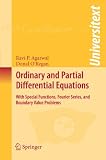Ordinary and Partial Differential Equations: With Special Functions, Fourier Series, and Boundary Value Problems (Universitext)