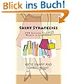 Skirt Strategies: 249 Tips For Women In Leadership
