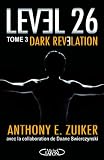 Dark, Tome 3 : R�v�lations level 26 par Zuiker