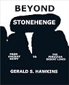 Beyond Stonehenge