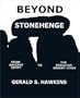 Beyond Stonehenge