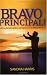 Bravo Principal: Building Relationships With Actions That Value Others