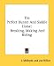 Book The Perfect Hunter And Saddle Horse: Breaking, Making And Riding