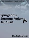 41MY1xjYwSL. SL160  Spurgeons Sermons Volume 16: 1870   New Century Edition with DirectLink Technology