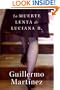 La Muerte Lenta de Luciana B.: Novela (Spanish Edition)