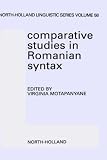 Comparative Studies in Romanian Syntax (North-Holland Linguistic Series: Linguistic Variations)