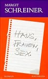 Haus, Frauen, Sex.