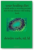 Your Healing Diet: A Quick Guide to Reversing Psoriasis and Chronic Diseases with Healing Foods
