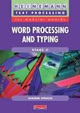 Review Heinemann Educational Publishers  / Word Processing and Typing: Stage 2 (Text Processing for Modular Awards)