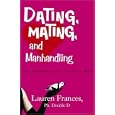 Dating, Mating, and Manhandling: The Ornithological Guide to Men
