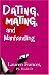 Books : Dating, Mating, and Manhandling: The Ornithological Guide to Men