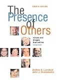 The Presence of Others: Voices and Images That Call for Response