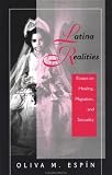 Latina Realities: Essays on Healing, Migration, and Sexuality (New Directions in Theory and Psychology)