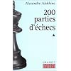 200 parties d'�checs, tome 1