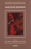 Masculine Scenarios (COWAP),
Alcira Mariam Alizade