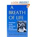 A Breath of Life: Feminism in the American Jewish Community (Brandeis Series in American Jewish History, Culture, and Life)