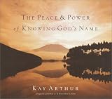 The Peace and Power of Knowing Gods Name