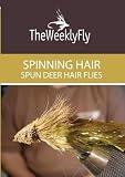 Spinning Hair:  Spun Deer Hair Flies Vol. 1