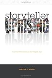 Storyteller Uprising: Trust & Persuasion in the Digital Age