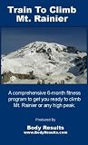 Train To Climb Mt Rainier [VHS]