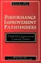 Performance Improvement Pathfinders: Models for Organizational Learning