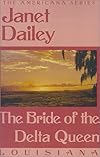 The Bride of the Delta Queen (Janet Dailey Americana)