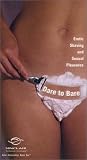 Better Sex Video: Dare to Bare - Erotic Shaving and Sexual Pleasures VHS