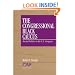 The Congressional Black Caucus: Racial Politics in the US Congress (Contemporary American Politics)