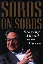 Soros on Soros: Staying Ahead of the Curve