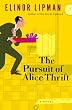 The Pursuit of Alice Thrift: A Novel