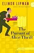 The Pursuit of Alice Thrift