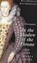 In the Shadow of the Throne: The Lady Arabella Stuart