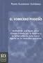 El Homicidio Piadoso: Analisis de una Figura Penal Siempre Tratada Por la Doctrina y la Jurisprudencia, Pero Nunca Vigente en la Normativa A (Spanish Edition)