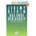Das Ende der Arbeit und ihre Zukunft: Neue Konzepte f�r das 21. Jahrhundert