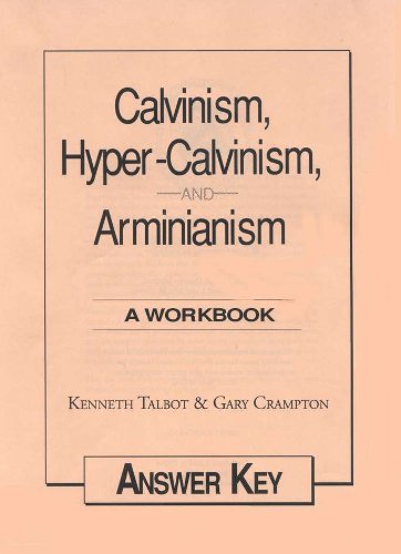 Calvinism HyperCalvinism & Arm Ans Ky (Misc Homeschool)