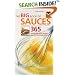 The Big Book of Sauces: 365 Quick and Easy Sauces, Salsas, Dressings, and Dips